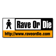 Rave Or Die