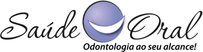 Saúde Oral - Odontologia ao seu alcance!