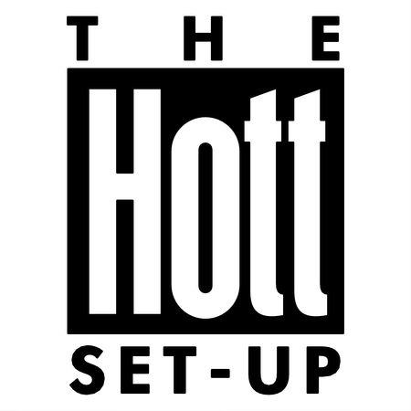 The Hott Set Up