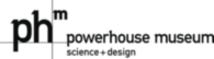Powerhouse Museum