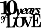 10 Years Of Love