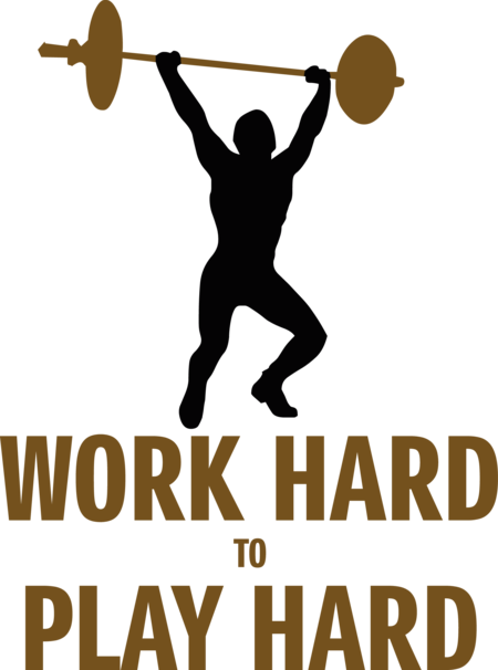 Work Hard Play Hard