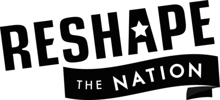 Reshape the Nation