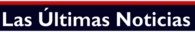 Las Últimas Noticias 