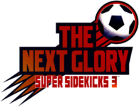 The Next Glory - Super Sidekicks 3