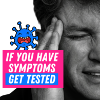 Get Tested If You Have Symptoms Of Coronavirus