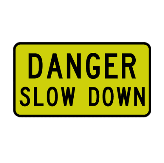 Danger Slow Down Sign