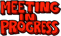 Meeting In Progress Letters