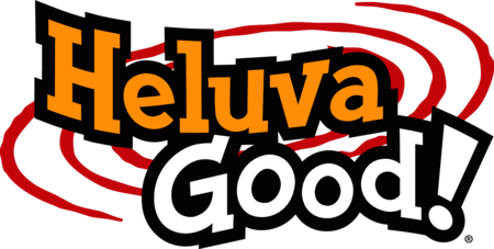 Heluva Good!