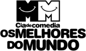 Cia de comedia OS MELHORES DO MUNDO