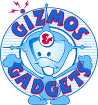Gizmos and Gadgets