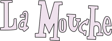 La Mouche