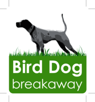 Bird Dog Breakaway