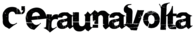 C'eraunavolta