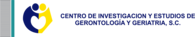 Centro de Iinvestigacion y Estudios de Gerontologia y Geriatria, S.C.