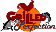 Grilled To Perfection
