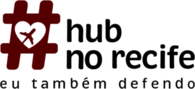 Hub no Recife - eu Também Defendo