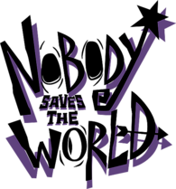 Nobody Saves the World 