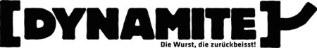 DYNAMITE Wurst