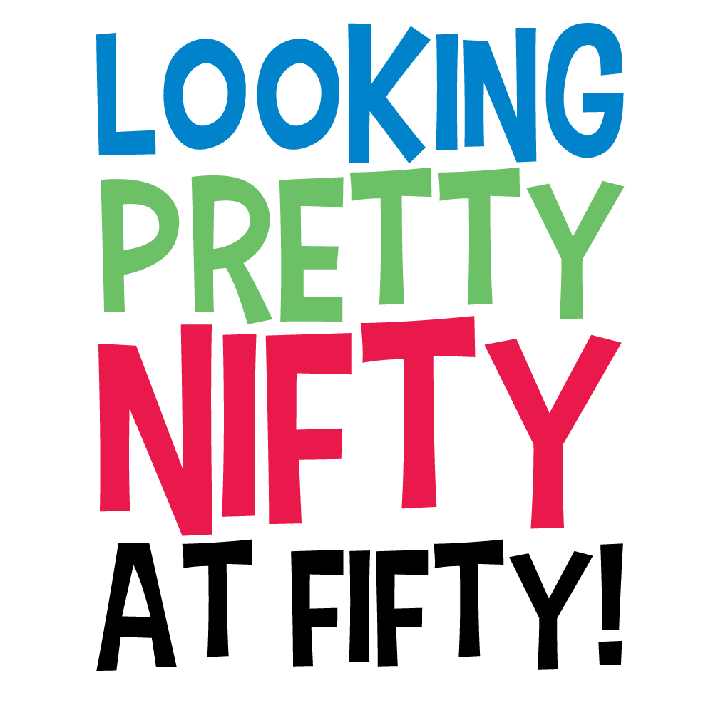 Pretty Nifty At Fifty 50th Birthday