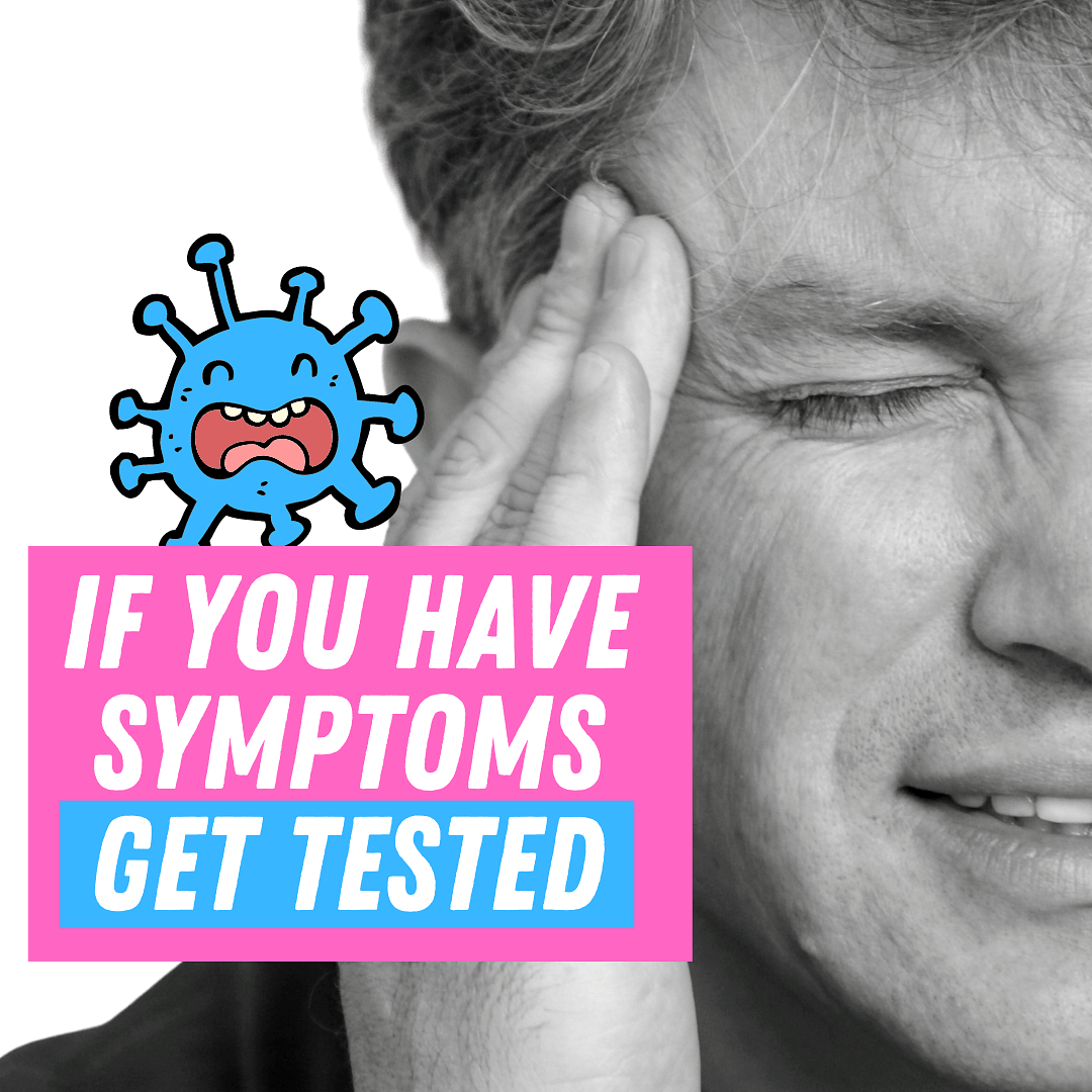 Get Tested If You Have Symptoms Of Coronavirus