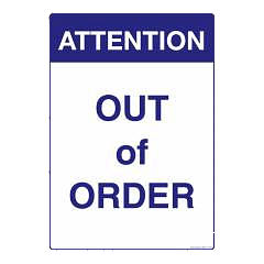 Attention Out of Order Sign