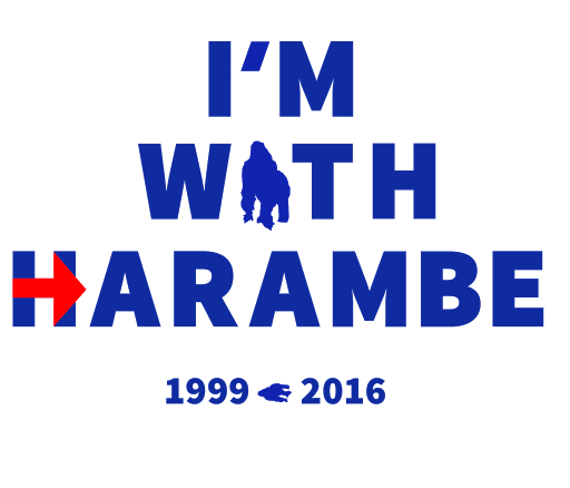 I'm With Harambe