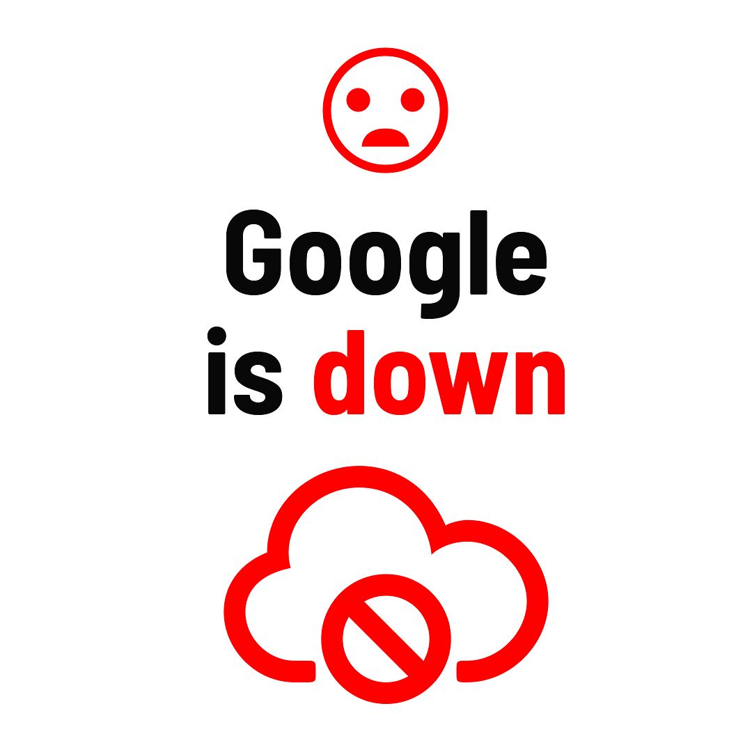Google is Down Sign