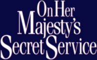 On Her Majesty's Secret Service