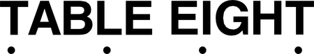 Table Eight