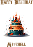 Happy Birthday Mitchell, Personal Custom Message