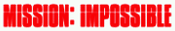 Mission Impossible 2