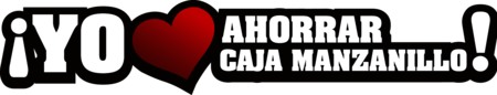 Yo amo ahorrar, yo amo caja manzanillo