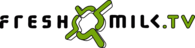 Freshmilk TV