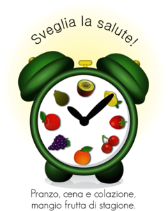 Sveglia la Salute! Pranzo, cena e colazione, mangio frutta di stagione.