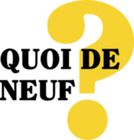 Quoi de Neuf