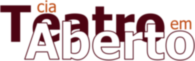 Cia Teatro em Aberto