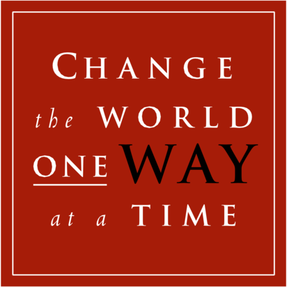 Change the World One Way at a Time