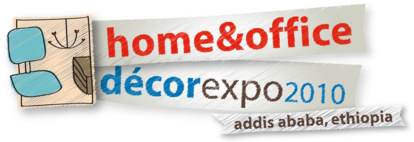 Home & Office Décor Expo - Addis Ababa, Ethiopia