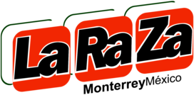 La Raza Monterrey