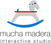 Mucha Madera Interactive Studio