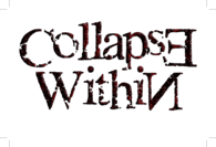 Collapse Within