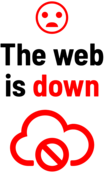 The Web is Down Sign