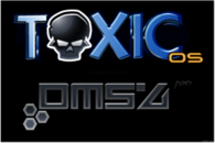 ToxicOS powered by DMS4 PRO