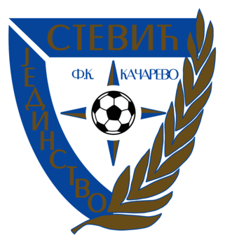 FK JEDINSTVO STEVIĆ Kačarevo