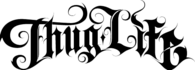 Thug Life Text Artistic