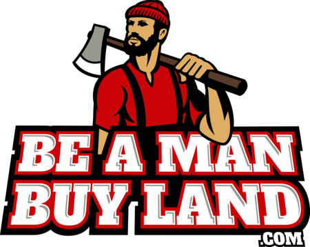 Be A Man Buy Land