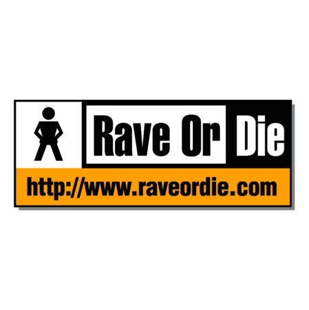 Rave Or Die