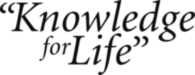 Knowledge for Life