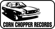 Corn Chopper Records